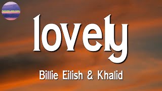 Billie Eilish, Khalid - lovely || Fifty Fifty, Sia, Imagine Dragons (Lyrics)
