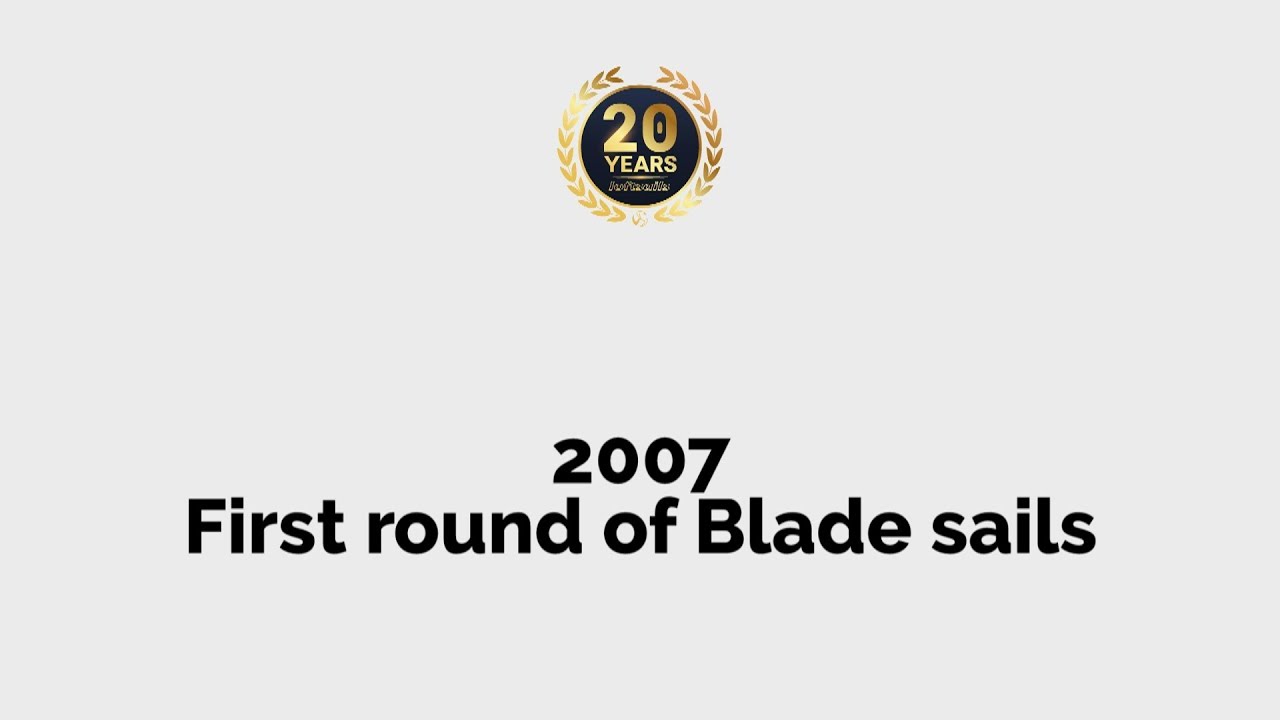 [2007] First round of Blade sails - 20th anniversary of Loftsails
