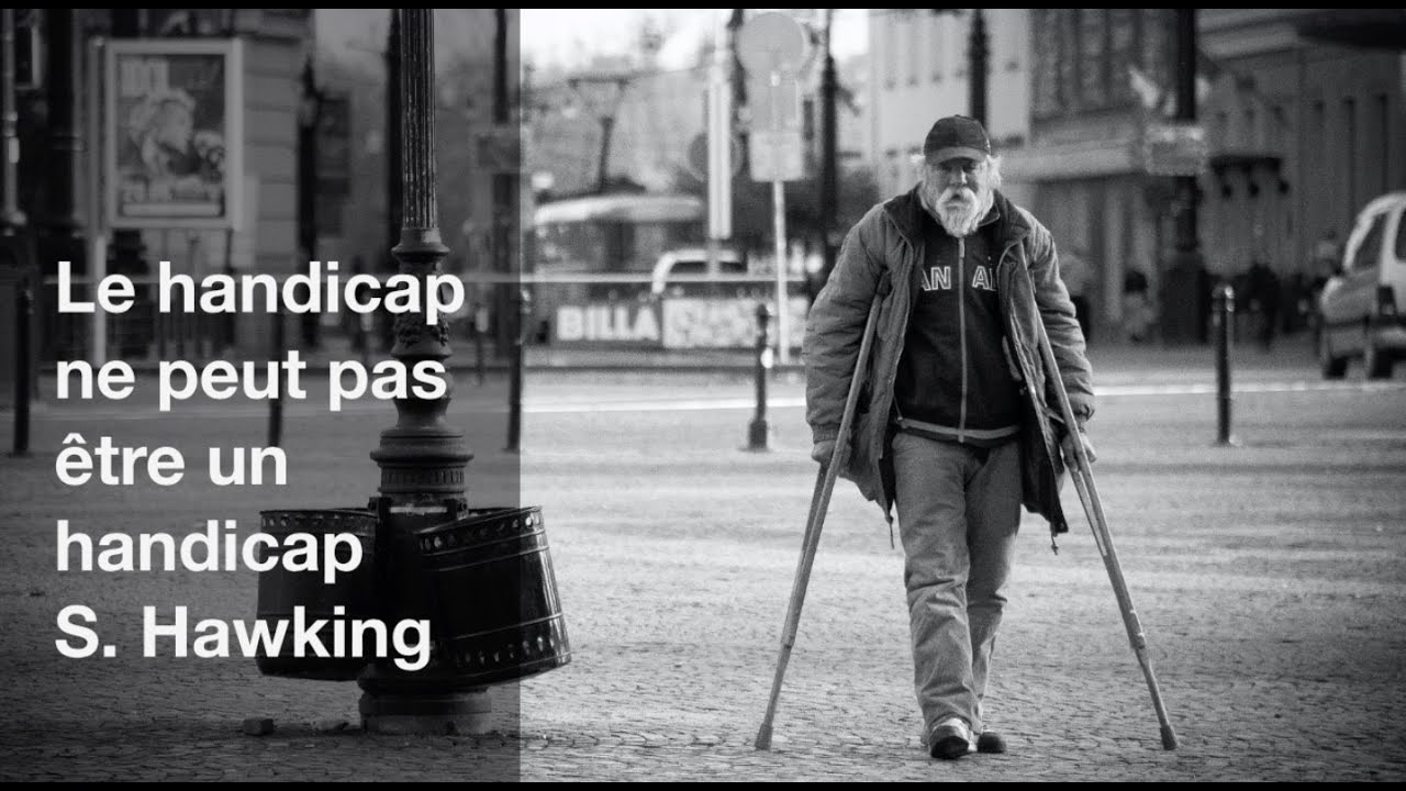 Le handicap ne peut pas être un handicap (S. Hawking) - Emor
