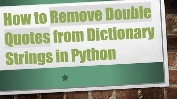 How to Remove Double Quotes from Dictionary Strings in Python