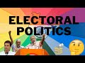 Electoral Politics | Class 9 Political Science | Chapter 3 | CBSE | NCERT