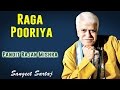 Raga Pooriya | Pandit Rajan Mishra | Sangeet Sartaj - Rajan & Sajan Mishra | Music Today