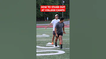 HOW TO STAND OUT AT COLLEGE CAMPS