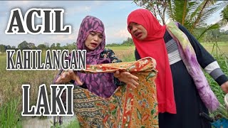 ACIL KAHILANGAN LAKI