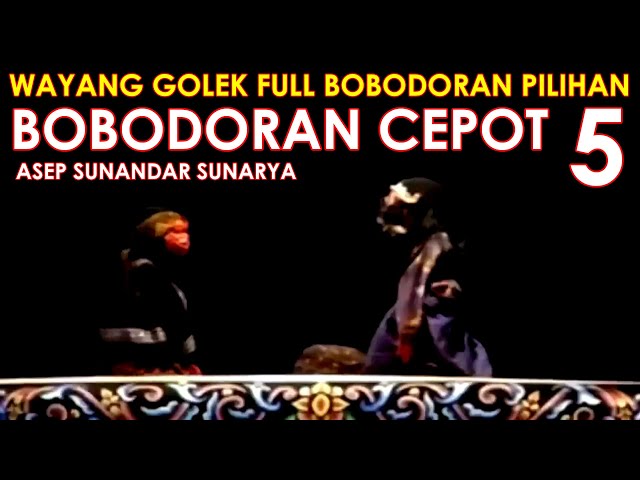 Wayang Golek Asep Sunandar Sunarya Full Bobodoran Cepot Versi Pilihan 5 class=