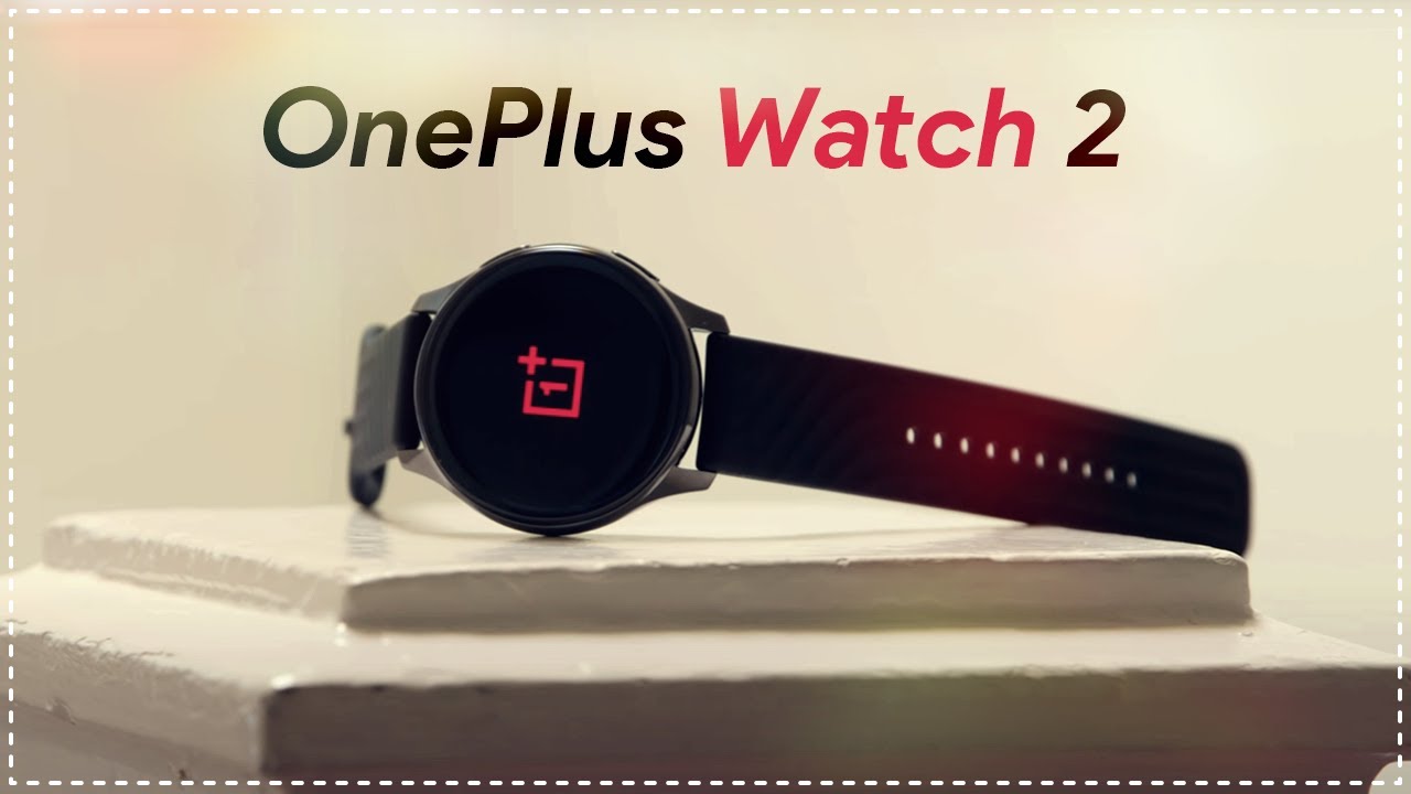 OnePlus Watch 2 - What We Expect! 