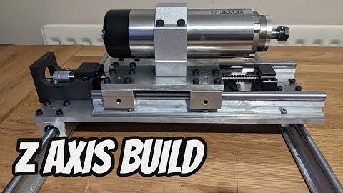 Designing and building a CNC router Z axis