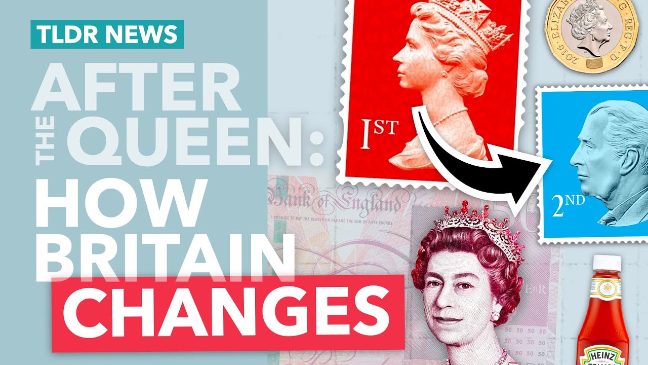 What Changes Now the Queen’s Died: Money, Stamps & Ketchup