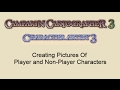 CC3+ / CA3 - Creating Pictures Of Player and Non-Player Characters/