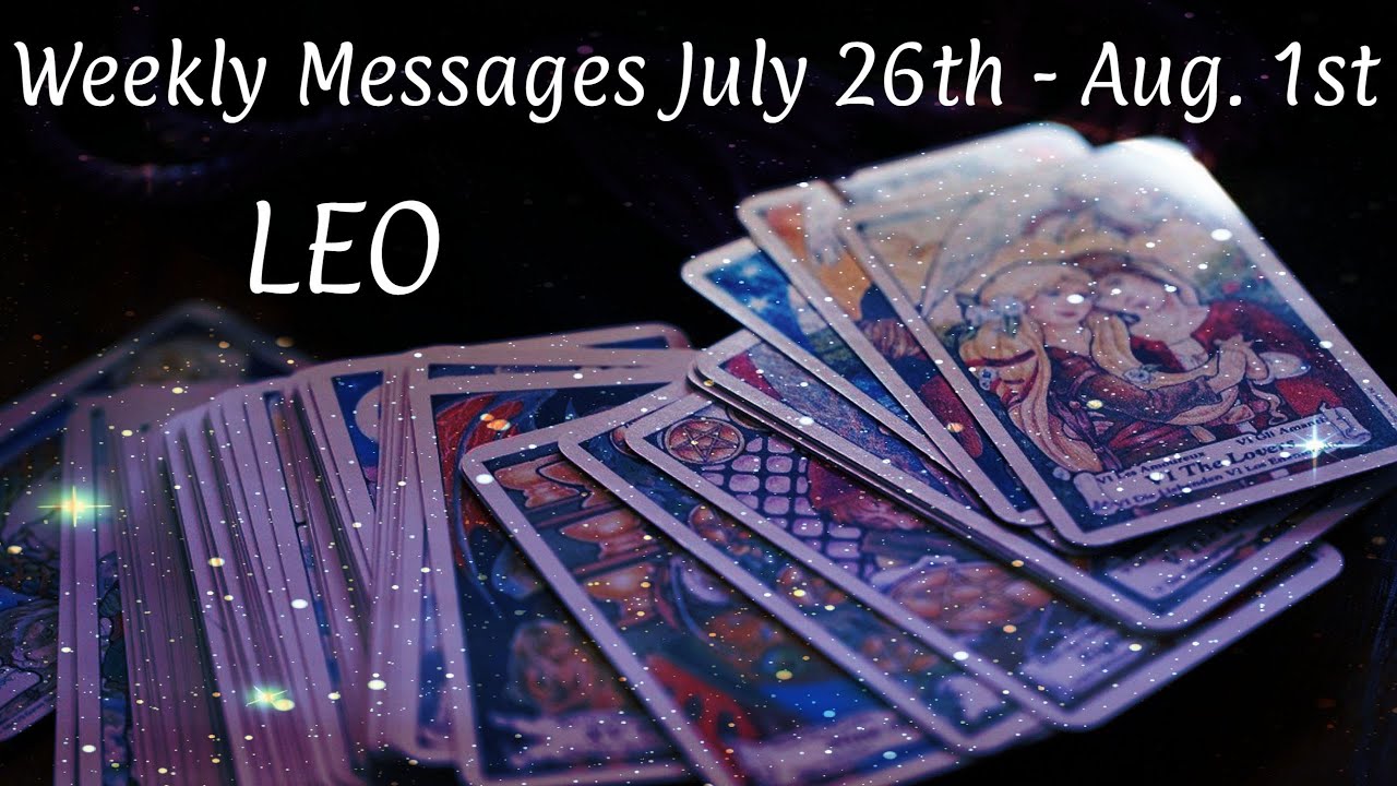 ♌️Leo ~ They Want To Apologize, Leo! ~ Weekly July 26th - Aug. 1st
