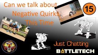 Talking Battletech: Can We Please Talk About Negative Quirks?