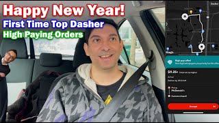 Happy New Year! First Time Top Dasher, and High Paying Orders!