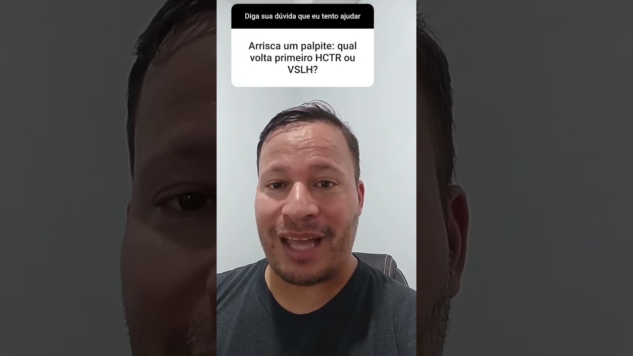 HCTR11 ou VSLH11, quem volta primeiro?