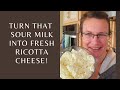 Sour milk dont throw it out make this easy ricotta cheese instead