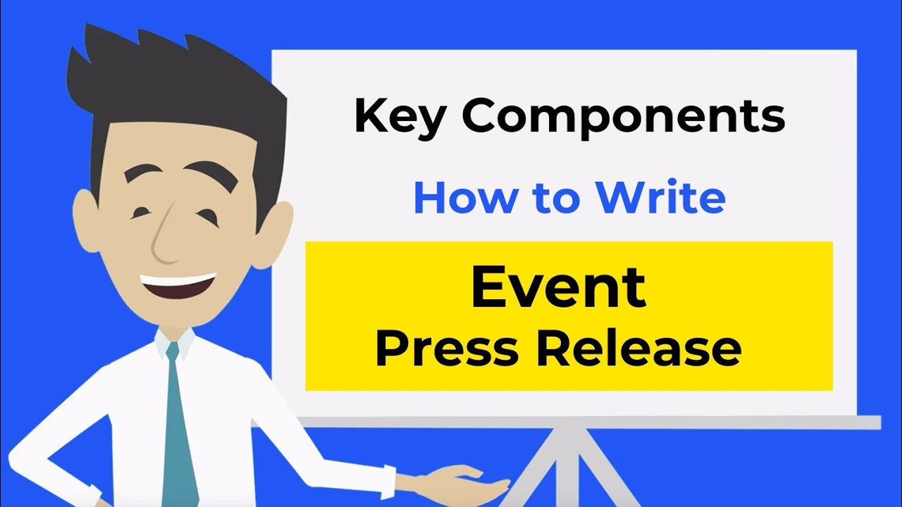 Key Components of Writing an Event Press Release (Template, Example ...