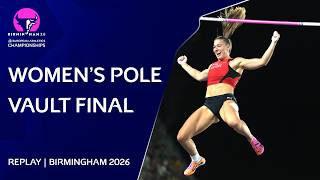 Women's Pole Vault Final Replay | Birmingham 2026 European Athletics Championships