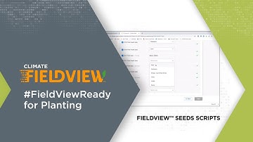 How To With Climate FieldViewᵀᴹ - FieldView™ Seeds Scripts