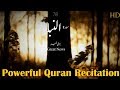 Powerful quran recitationsura nabaibrahim al jibreenmashoor tilawat