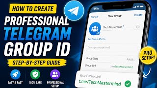 How To Create A Professional Telegram Group Id In 2026 Complete Beginners Guide