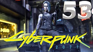 CYBERPUNK 2077 gameplay part 53