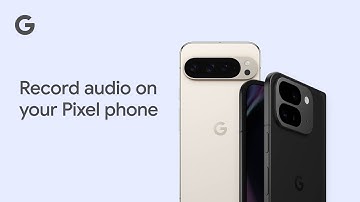 Record audio on your Pixel phone