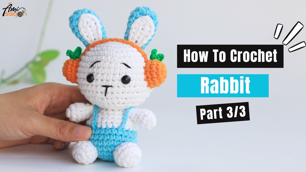 #465 | Rabbit With Headphone Amigurumi (3/3) | How To Crochet Forest Animals Amigurumi | @AmiSaigon