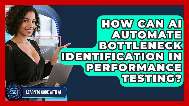 How Can AI Automate Bottleneck Identification In Performance Testing? - Learning To Code With AI
