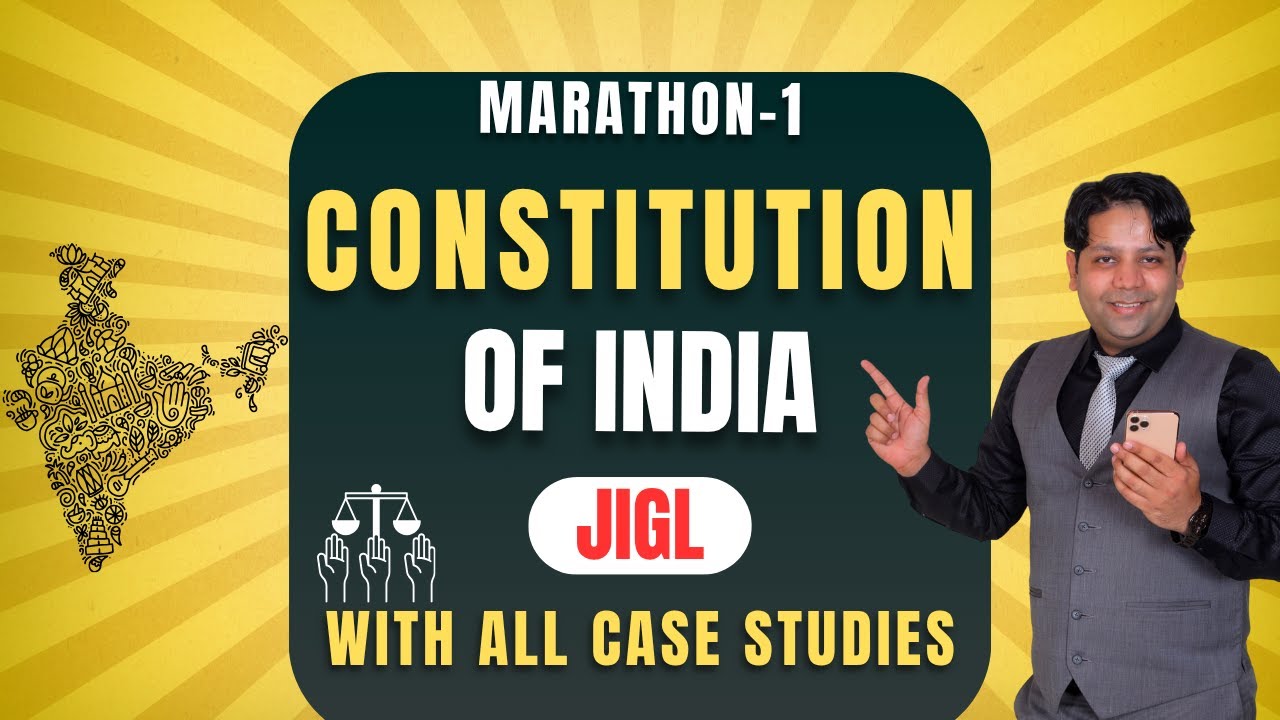 CONSTITUTION OF INDIA | JIGL CS EXECUTIVE | JIGL MARATHON-1 | SAVE YOUR 30 MARKS