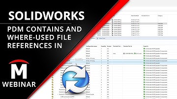 Using Contains and Where Used - SOLIDWORKS PDM End User Training 7/11