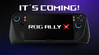 The ROG ALLY X Is Coming Soon! A New ASUS Hand-Held