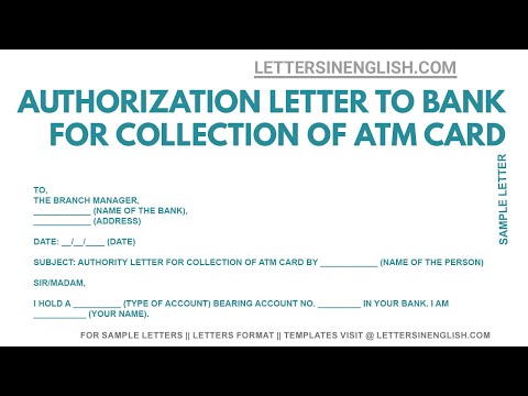 Authorization Letter To Bank For Collection Of ATM Card - Letter To Bank Collect ATM Card