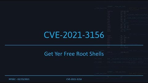 S2021 - CVE-2021-3156 (AKA Baron Samedit)