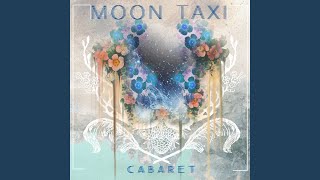 Video voorbeeld van "Moon Taxi - Gunflower"