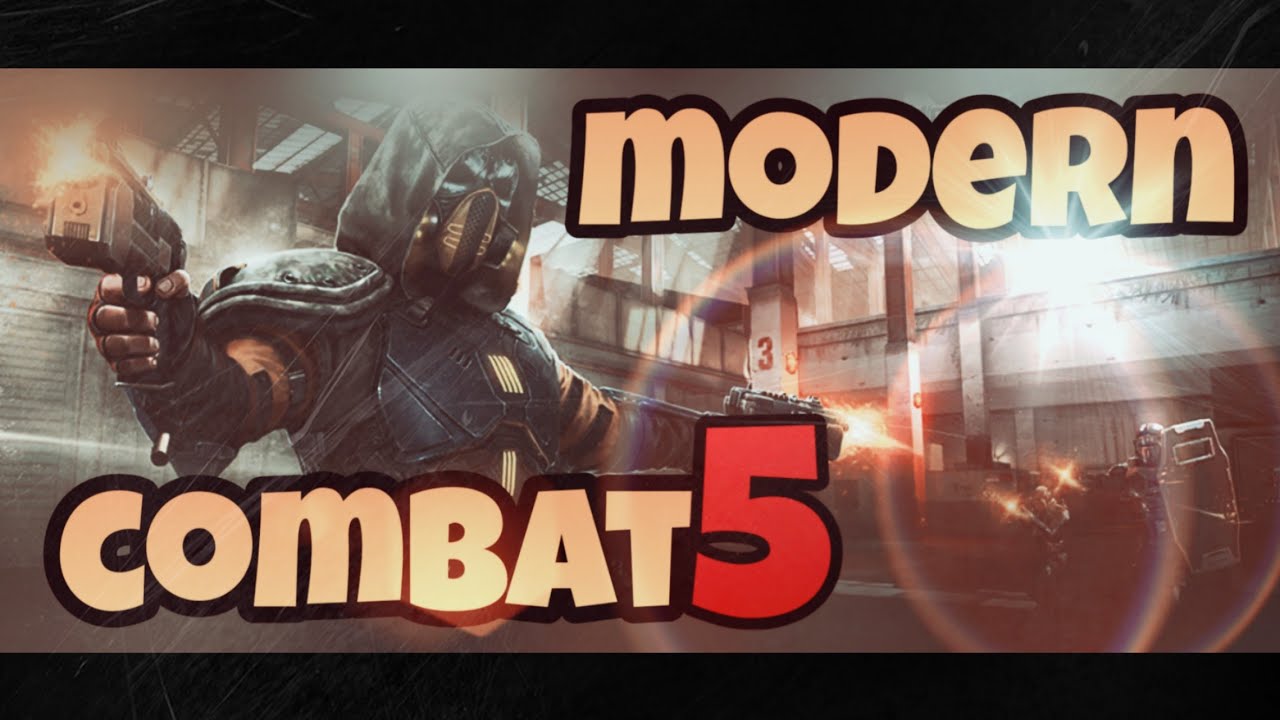 Modern Combat 5 Letsplay | пробую играть, прохождение сюжетки