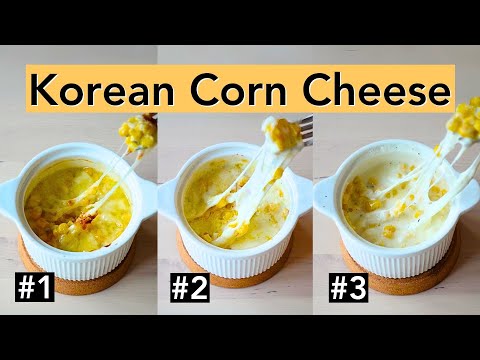 Korean Corn Cheese Recipe 3 Ways (Single Serving)