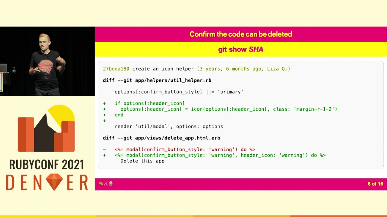 RubyConf 2021 - The art of deleting code by Claudio Baccigalupo
