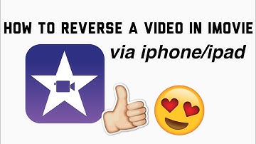 HOW TO REVERSE A VIDEO IN iMovie (Ipad/Iphone) TAGALOG VERSION