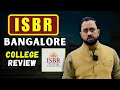 The Truth About ISBR Bangalore | Campus, Placements &amp; More!