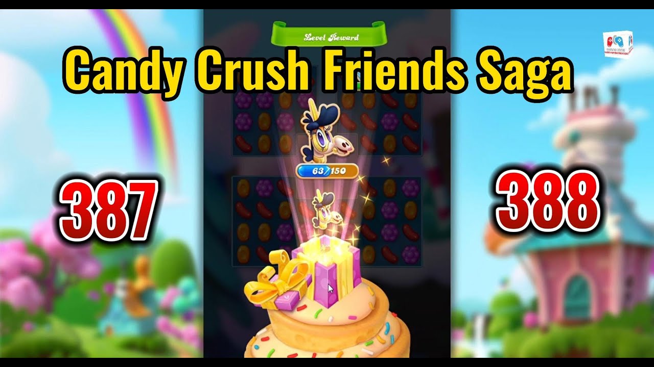 Candy Crush Friends Game Levels 387 & 388 Walkthrough Master the