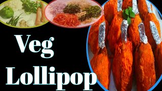 Veg Lollipop Recipe | Unique Veg Lollipop Recipe~How To Make Veg Lollipop Recipe