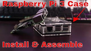 Raspberry Pi 3 Case Install Assemble 9 Layer Transparent Case Guide