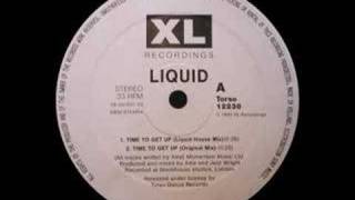 Liquid - Time To Get Up (Liquid House Mix) [1993] chords