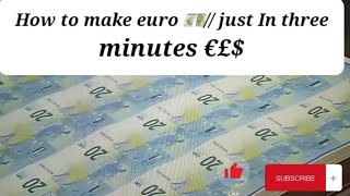 How to  make euro 💶 🤔/ money 💰 /making process ##£$ just in three minutes 😳 😀