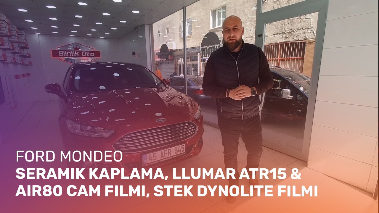 Ford Mondeo // Seramik Kaplama, Stek DYNOlite Kaput Filmi, LLumar ATR15 & Air80 Cam Filmi