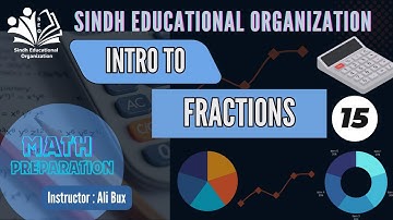 Lec 15 Fractions (Mathematics | MCQs Based Series || Mr. Ali Bux Tunio #area #math #iba #sthp #nthp