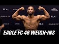 Eagle 46 Weigh-Ins