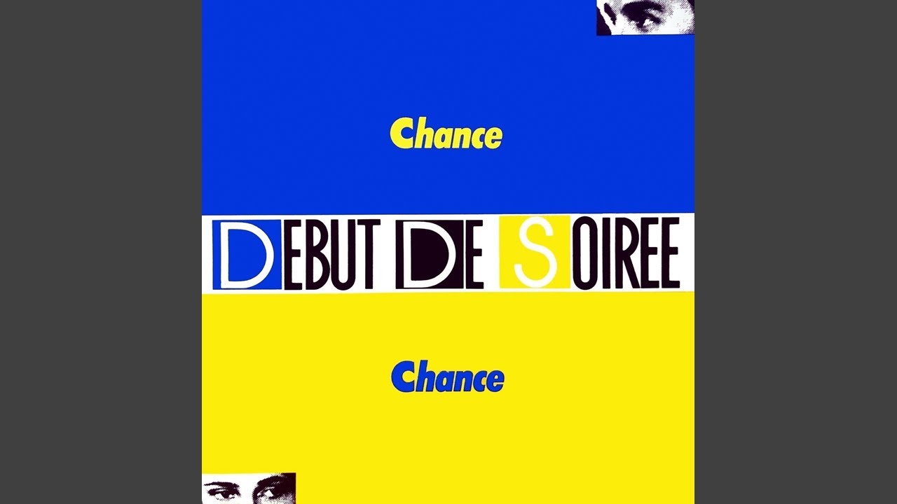 Début De Soirée Chance (Remastered) [Audio HQ] YouTube