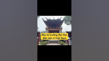Trường Đại Học đầu tiên ở Việt Nam #hanoi #hanoitravel #dulich