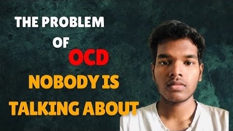 The Tragic Reality of OCD That No One Talks About