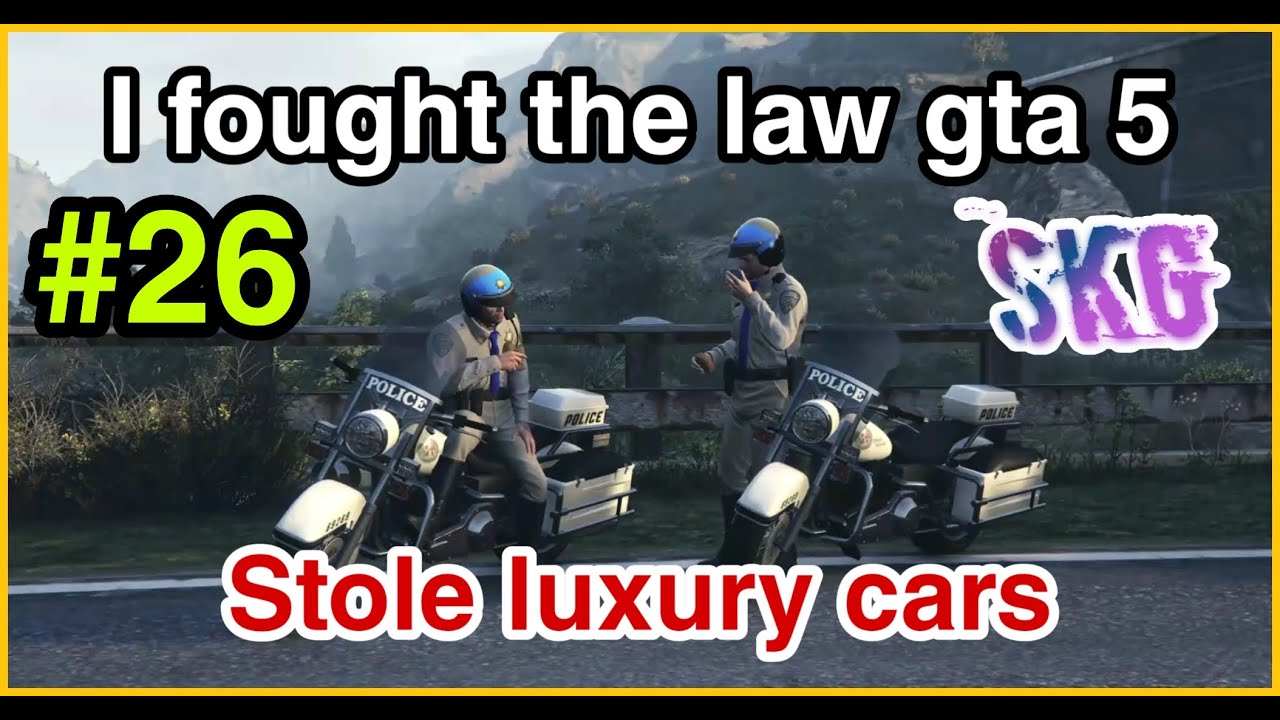 I fought the law gta 5i fought the law gta 5 keep carsi fought the